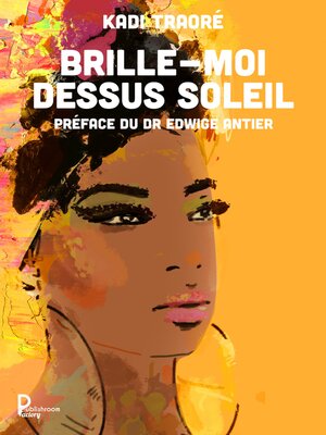 cover image of Brille-moi dessus soleil